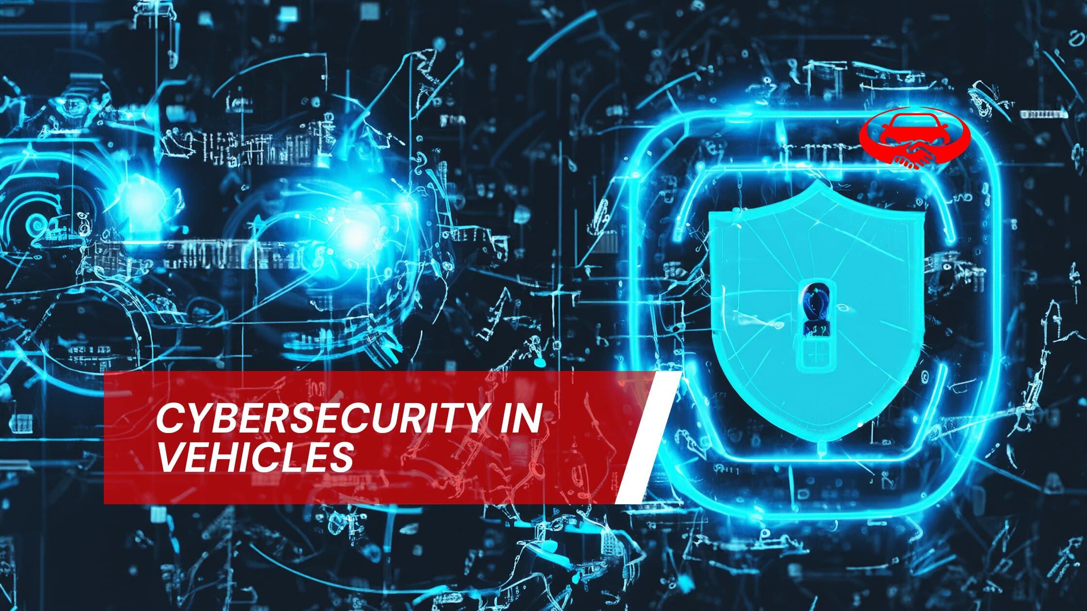 Automotive Cybersecurity: Protecting Connected Cars